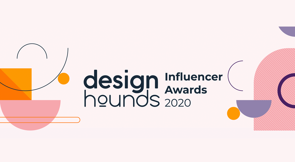 Proudly Presenting: Designhounds Influencers of the Year Winners